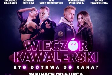 Plakat z premierą filmu "Wieczór kawalerski"