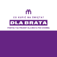 Co kupić bratu na święta - pomysły na prezent dla brata pod choinkę