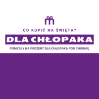 Co kupić chłopakowi na święta - pomysły na prezent dla chłopaka pod choinkę