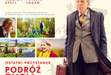 Plakat z premierą filmu „Ostatni przystanek. Podróż życia”