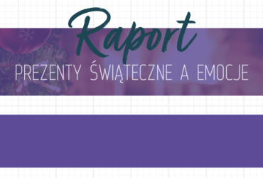 Raport prezenty świąteczne a emocje Polaków