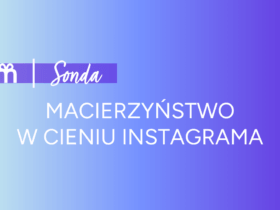 sonda dzień matki