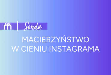 sonda dzień matki